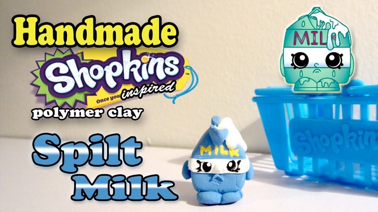 Season 1 Shopkins: How To Make Spilt Milk Polymer Clay Tutorial!