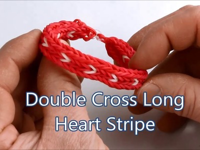 How to make the Double Cross Long Heart Stripe bracelet on the Rainbow Loom