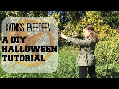 Katniss Everdeen | A DIY Halloween Tutorial