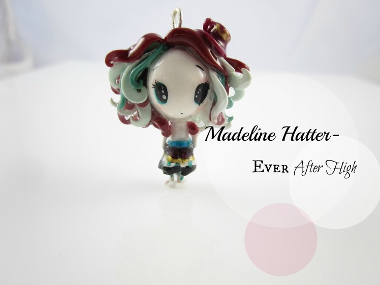 Madeline Hatter (Ever After High) Polymer Clay Chibi Charm