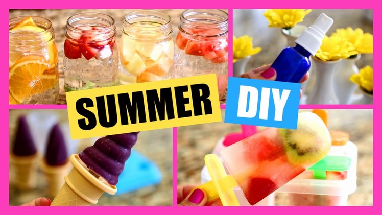 Summer DIYs!  DIY Ice Cream, Popsicle, Perfume Spray, Yogurt Melts, Infused Water!