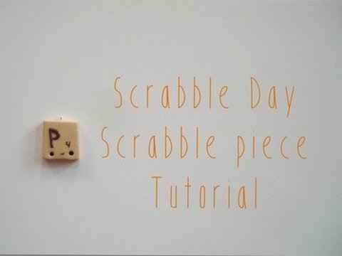 Polymer Clay Scrabble Day Tutorial