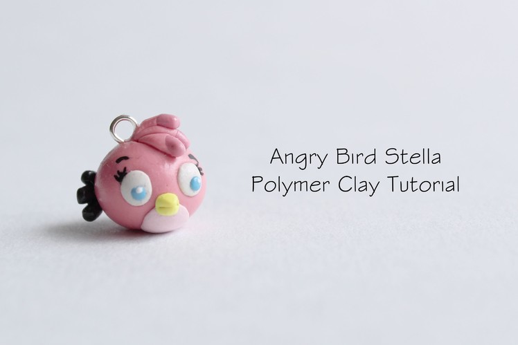 Polymer Clay Tutorial: Angry Bird Stella