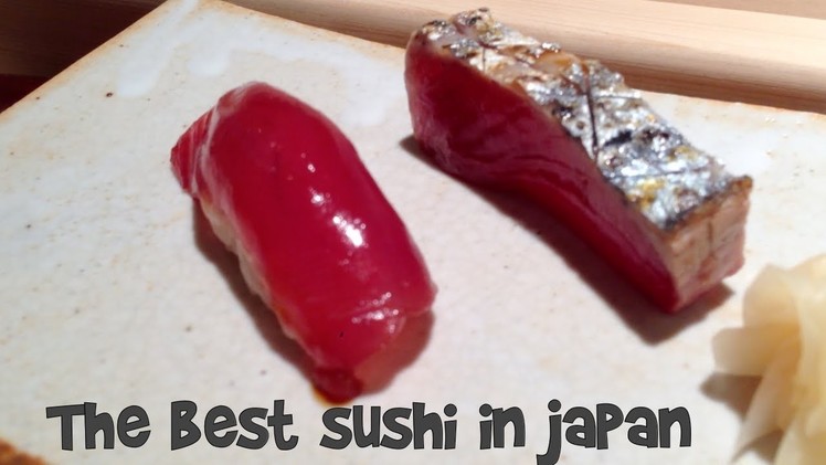 The Best Sushi in Japan