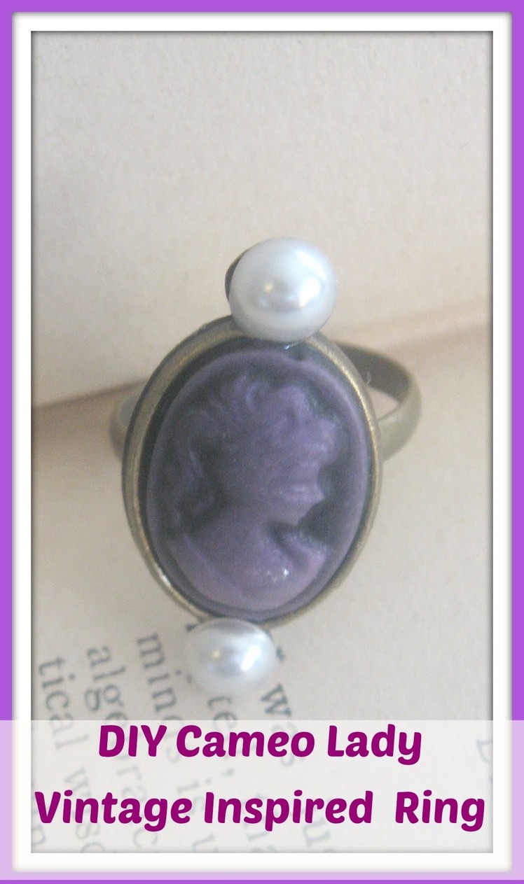 DIY Cameo Lady Vintage Inspired Ring