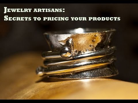 Jewelry Artists: Secrets to Pricing Your Pieces