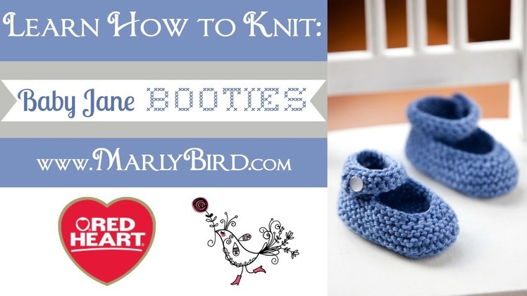Learn How to Knit Baby Jane Booties