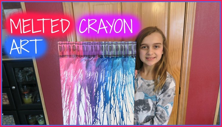 MELTED CRAYON ART PROJECT