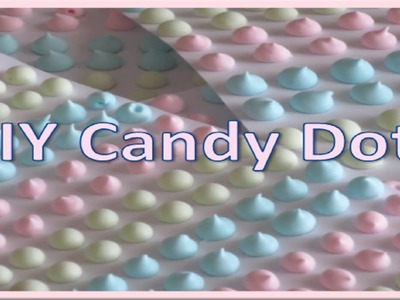 Homemade Candy Dots Recipe