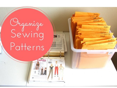 How I Organize My Sewing Patterns
