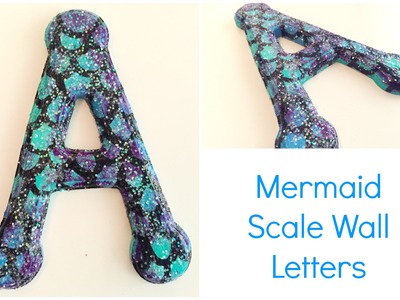 Mermaid Scale Glitter Letters♡ {Nursery DIY} ♡ Jessica Joaquin