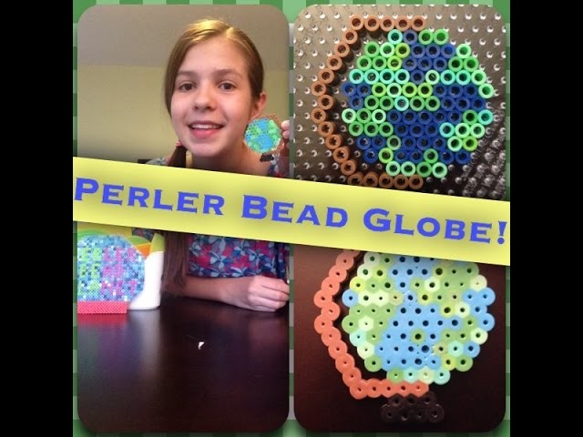 How To Make A Perler Bead Globe