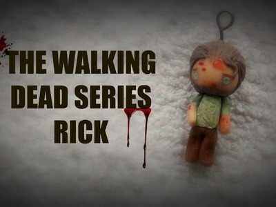 The Walking Dead Series - Rick - Polymer Clay Tutorial