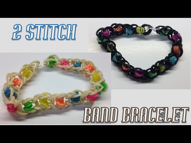 2 Stitch - Loom Band Only Bracelet - No Rainbow Loom Used