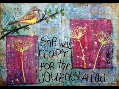 Art journal page - she was ready for the journey ahead - mixed media