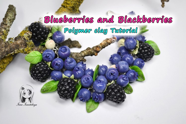 Bracelet  Blueberries and Blackberries ✿ Polymer clay Tutorial