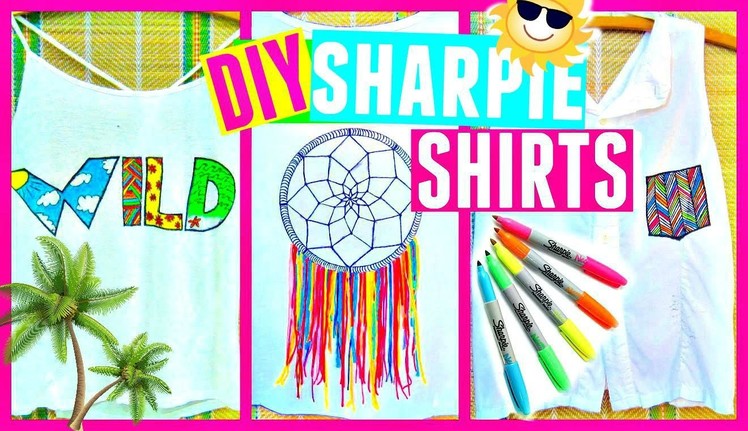 DIY SHARPIE SHIRTS | DIY Clothes for Summer