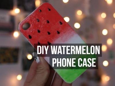 DIY Watermelon Phone Case