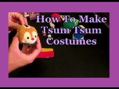 How To Make Tsum Tsum Costumes with Felt (The Amateur Way)