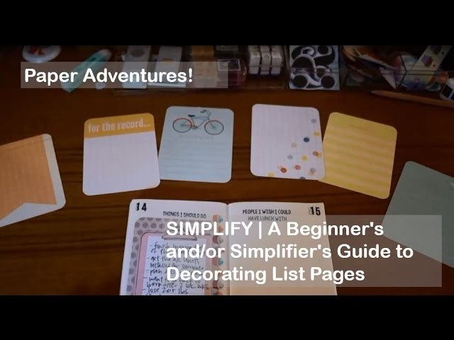 SIMPLIFY | A Beginner's and.or Simplifier's Guide to Decorating List Pages