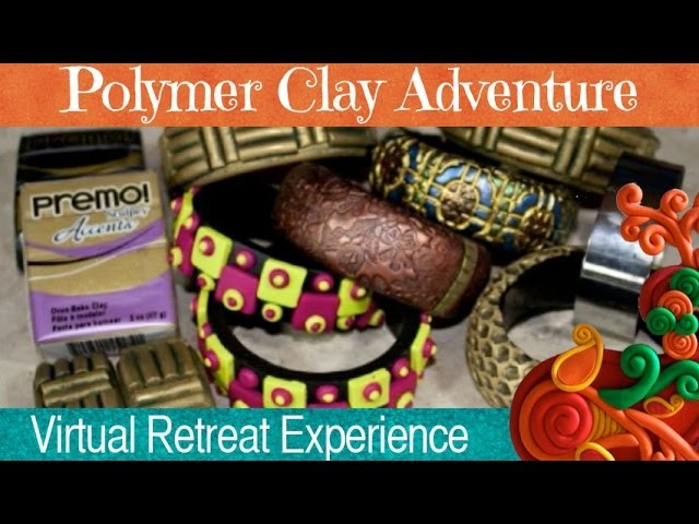 Syndee Holt- Polymer Clay Adventure 2015 Virtual Retreat Teacher
