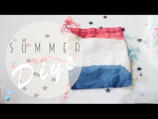 Three Summer DIYs + FOURTH OF JULY!