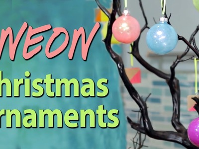 DIY Neon Christmas Ornaments with Socraftastic! #17NailedIt