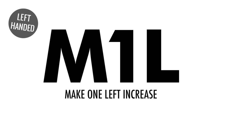 Make One Left Increase (M1L):: Knitting Increase :: Left Handed