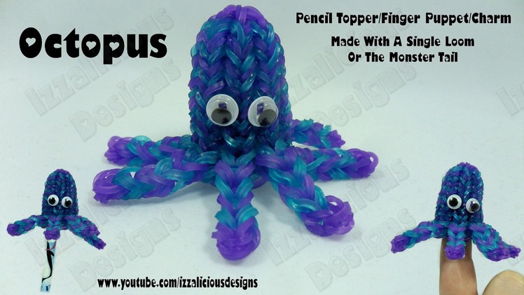 Rainbow Loom Octopus Charm.Action Figure.Pencil Topper.Finger Puppet - Loom.Monster Tail - Gomitas