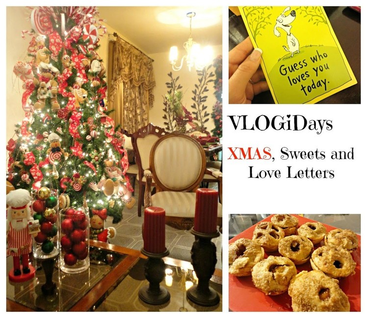 VlogiDays: XMAS Decor, Sweets and Love Letters (November 21,2012)
