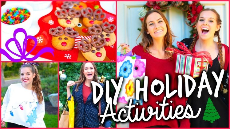 What To Do When You're Bored: DIY Holiday Activities!