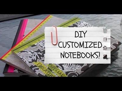 DIY Quickie: Customized Notebook Covers!