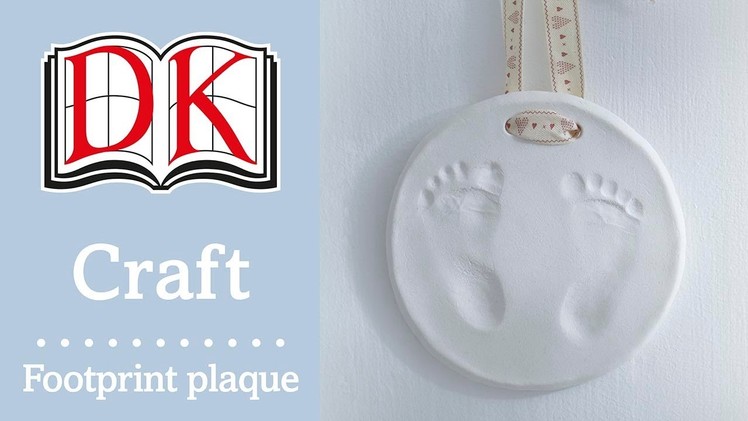 How to Make a Baby Footprint Plaque