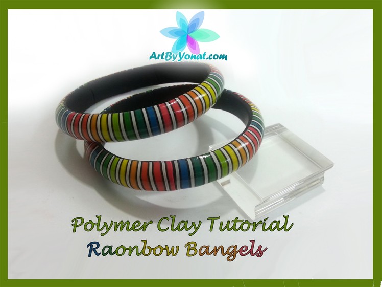 Polymer Clay Tutorial - Rainbow Bangels - Lesson #26