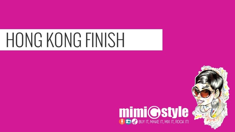 Sewing With Mimi G: Hong Kong Finish