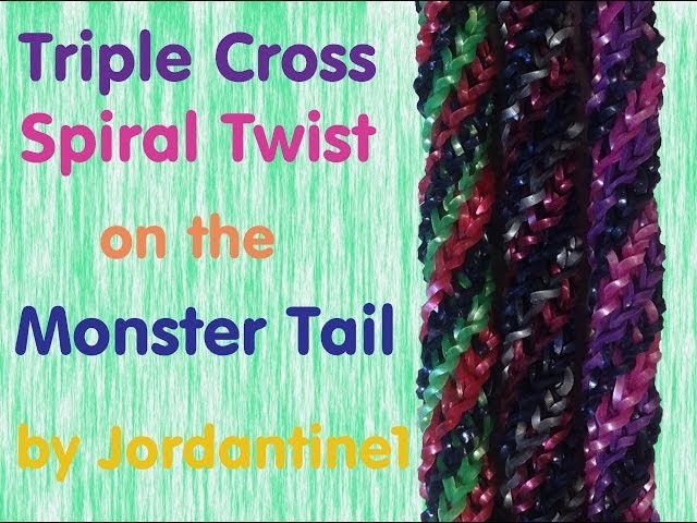 Triple Cross Spiral Twist Bracelet -Monster Tail - Rainbow Loom
