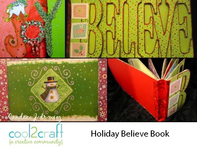 How to Make a Christmas Believe Book by Candace Jedrowicz