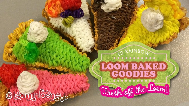 Loom Pie Slices: 3D Rainbow Loom Baked Goodies