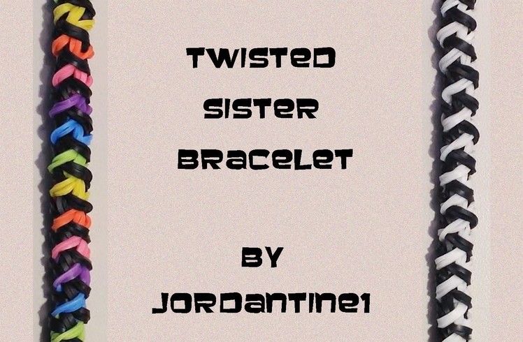 New Twisted Sister Bracelet - Rainbow Loom. Monster Tail. Finger Loom
