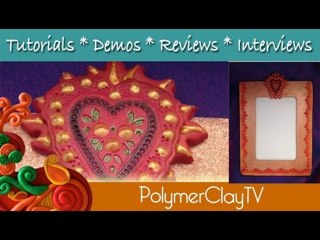 Polymer Clay Tutorial Learn how to make a fun flaming heart picture frame