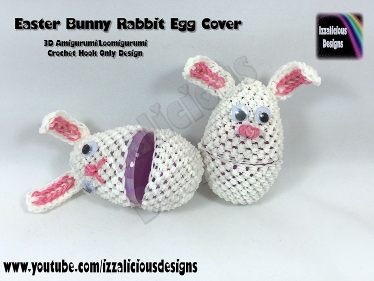 Rainbow Loom 3D Amigurumi.Loomigurumi Easter Bunny Rabbit Egg Cover - Loomless