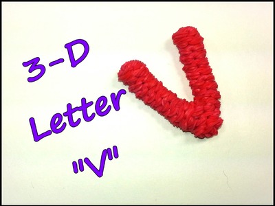 3-D Letter "V" Tutorial by feelinspiffy (Rainbow Loom)