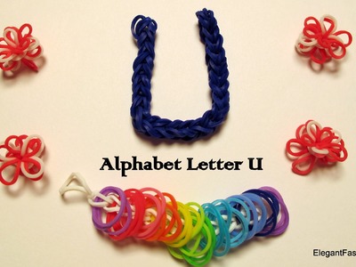 Alphabet Letter U Charm on Rainbow Loom