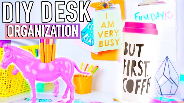 DIY Desk Decor & Organization + Accessories to make your Desk Cute!