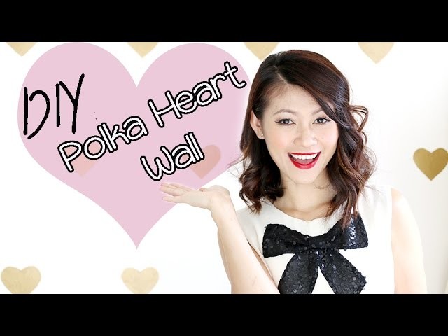 DIY: Polka Heart Accent Wall