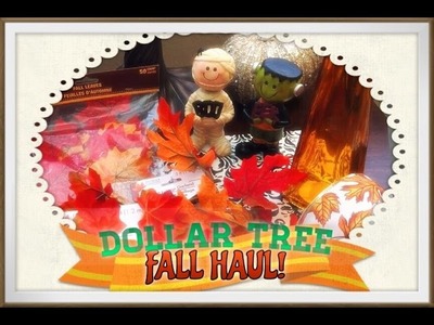 Dollar Tree Haul! FALL DECOR Haul! 2014