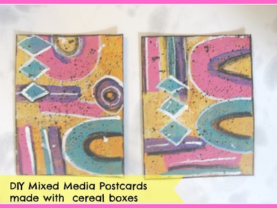 How make  handmade postcards made with cereal boxes. DIY Mixed Media Postcards