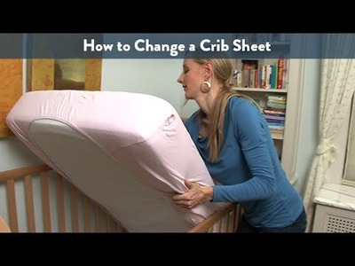 How to Change a Crib Sheet | CloudMom
