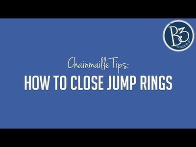 How To Close Jump Rings (chainmaille making tips)