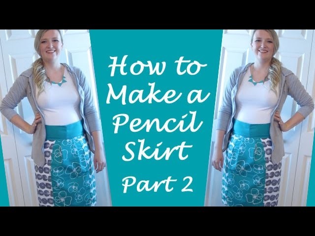 How to Make a Pencil Skirt: Part 2 - The Sewing - Coupon Included